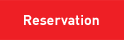 Reservation